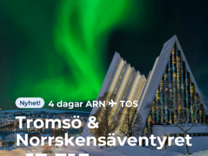 Tromsö & Norrskensäventyret